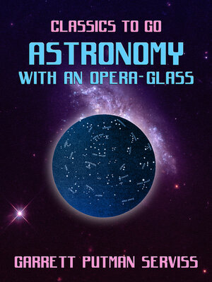 cover image of Astronomy with an Opera-glass
